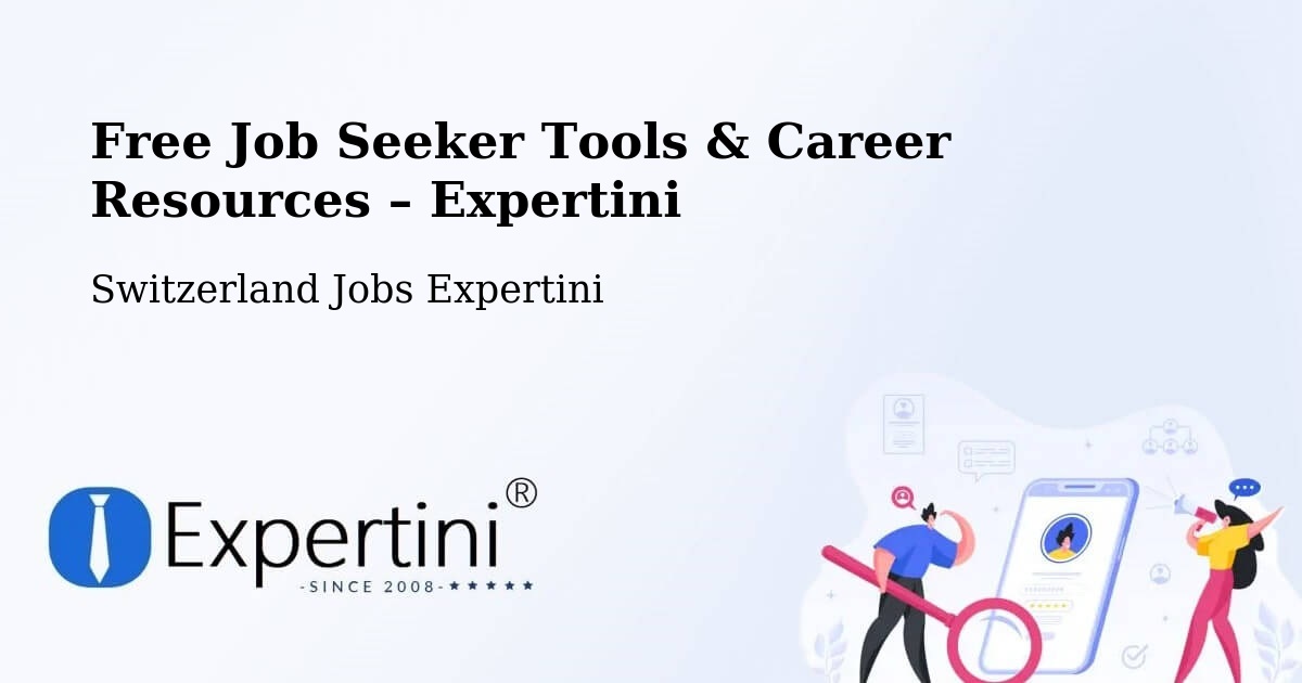 Free Job Seeker Tools & Career Resources – Orpund - Orpund, Switzerland Jobs Expertini