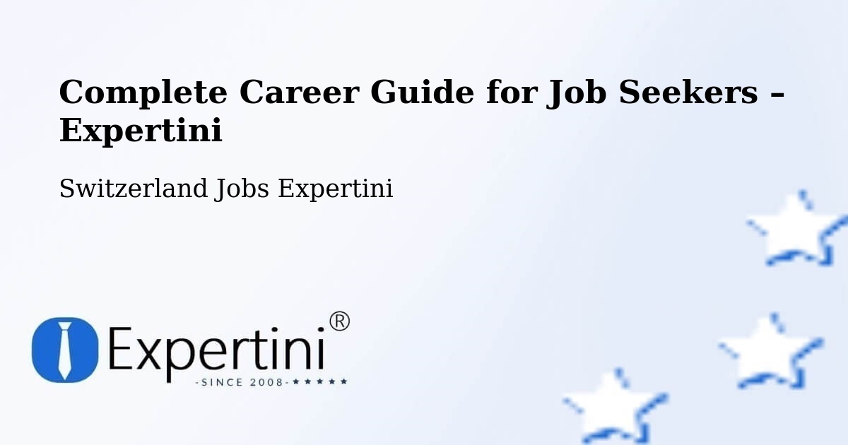 Career Guide for Job Seekers – Orpund - Orpund, Switzerland Jobs Expertini