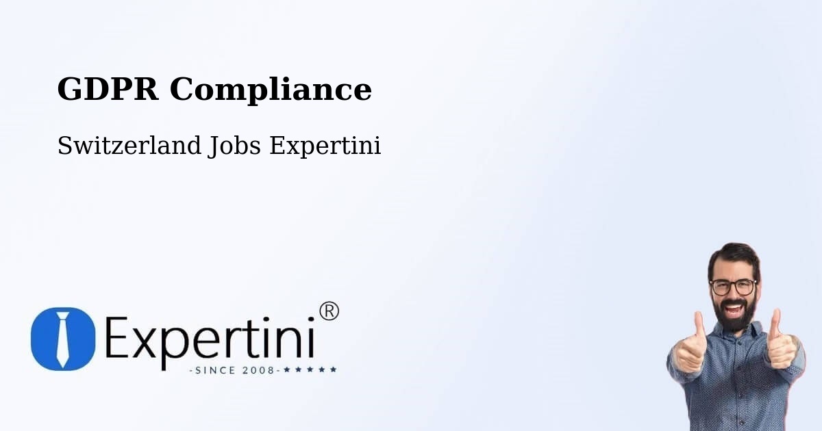 EU GDPR Compliance Statement – Orpund - Switzerland Jobs Expertini