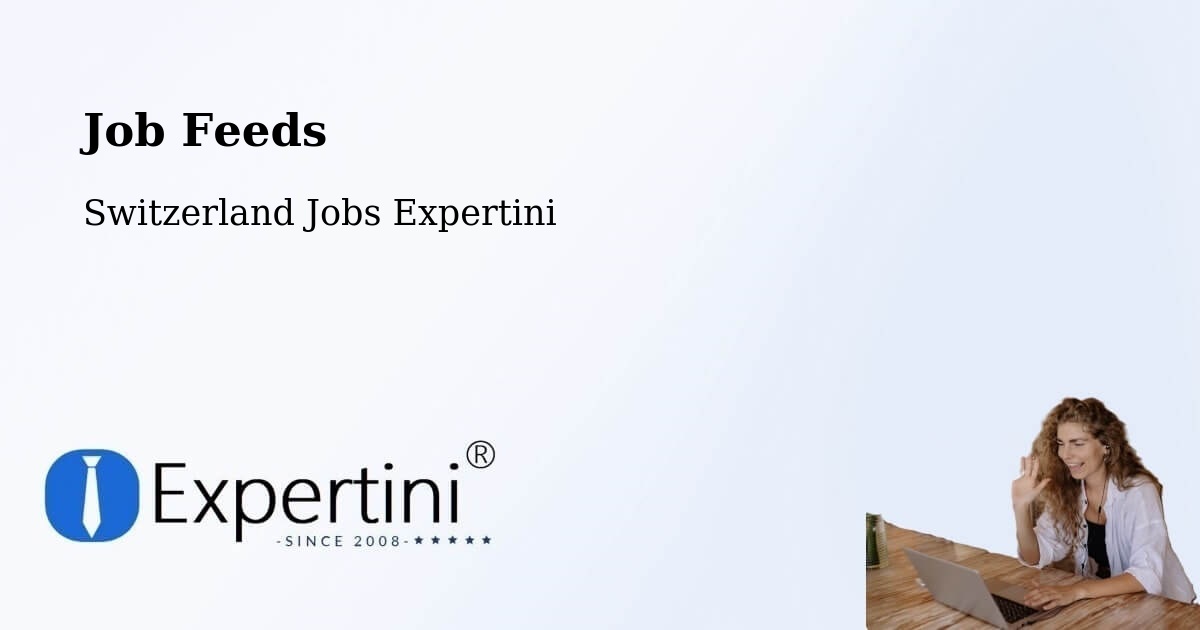 Job Listings Feed – Orpund - Switzerland Jobs Expertini